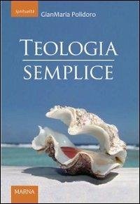 Teologia semplice - Gianmaria Polidoro - copertina