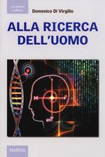 Alla ricerca dell'uomo