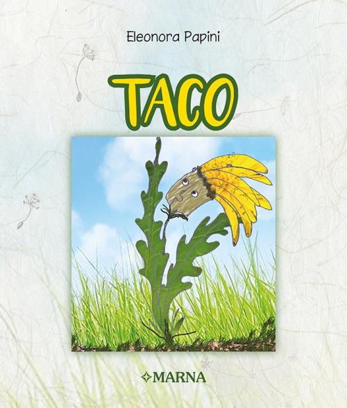 Taco. Ediz. a caratteri grandi - Eleonora Papini - copertina