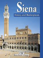 Siena. History and masterpieces