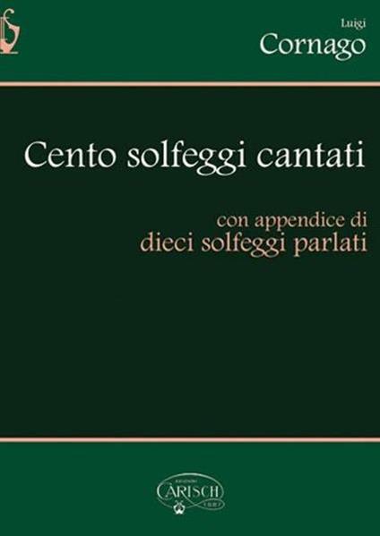  Cento solfeggi cantati -  Luigi Cornago - copertina
