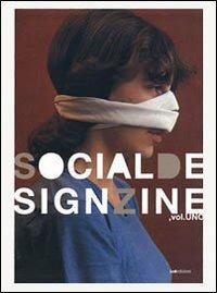 SocialDesignZine. Vol. 1 - Gianni Sinni,Andrea Rauch - copertina