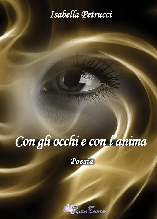 Con gli occhi e con l'anima - Petrucci Isabella - copertina