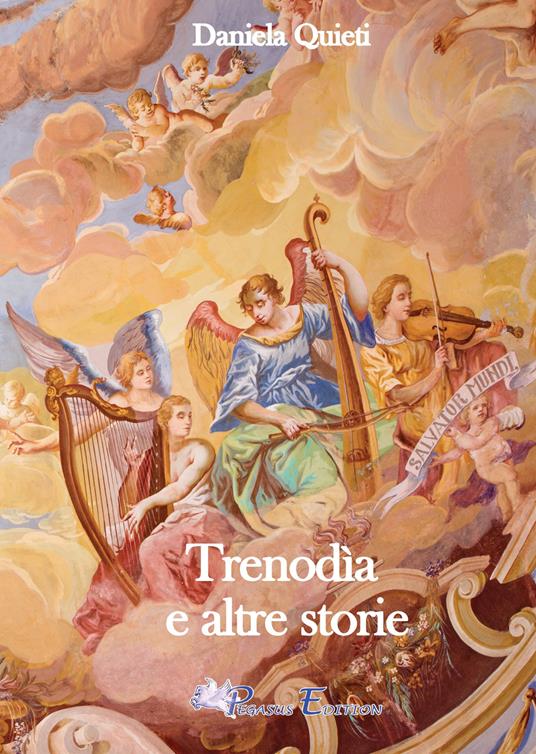 Trenodìa e altre storie - Daniela Quieti - copertina