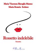 Rossetto indelebile