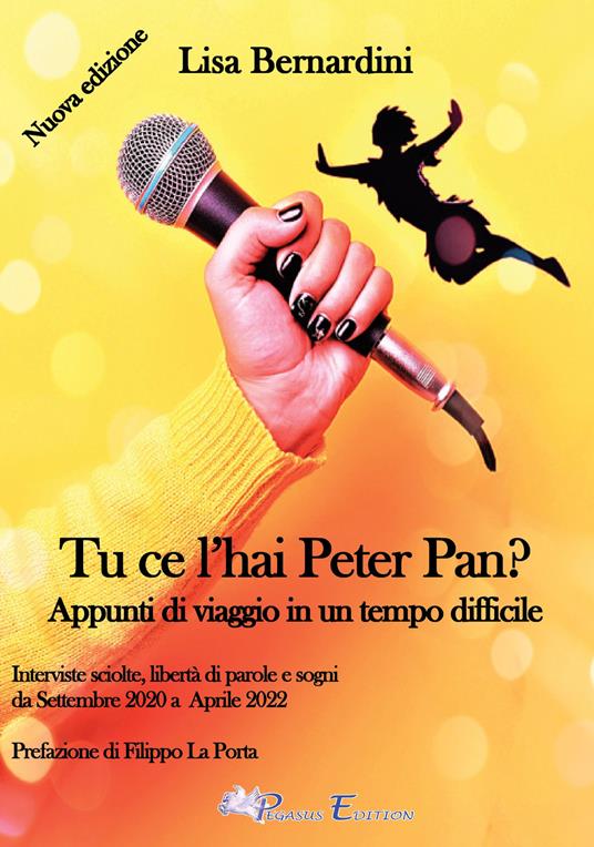 Tu ce l'hai Peter Pan? Appunti di viaggio in un tempo difficile - Lisa Bernardini - copertina