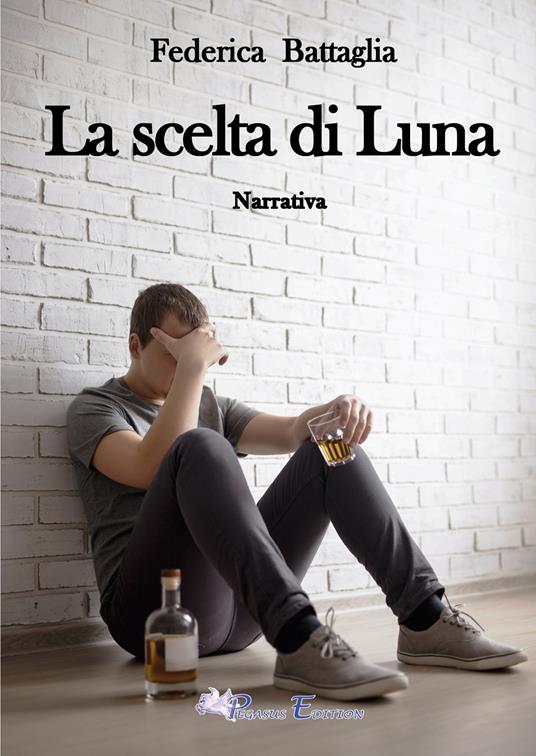La scelta di Luna - Federica Battaglia - copertina