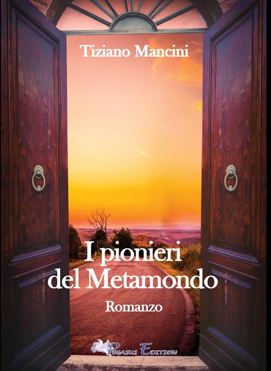 I pionieri del Metamondo - Tiziano Mancini - copertina