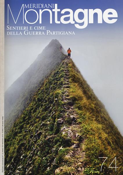 Sentieri e cime della guerra partigiana. Con Carta geografica ripiegata - copertina