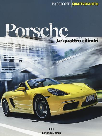 Porsche. Le quattro cilindri. Ediz. a colori - Carlo Di Giusto - copertina