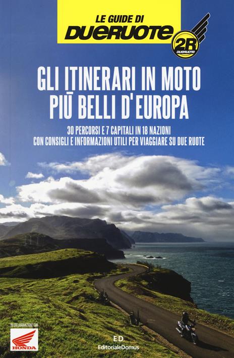 Gli itinerari in moto più belli d'Europa - copertina
