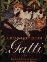 Grandi storie di gatti. Racconti d'autore in onore di sua maestà il gatto
