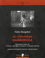 Mi chiamano Garrincha