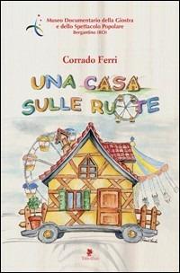 Una casa sulle ruote - Corrado Ferri - copertina