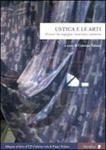 Ustica e le arti. Percorsi tra impegno, creatività e memoria. Ediz. illustrata. Con CD Audio