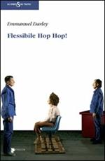Flessibile Hop Hop!