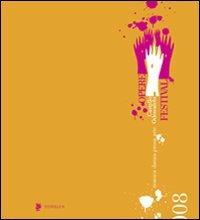 Opere Festival 2008. Musica, danza, prosa, arte - copertina