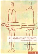 Il laboratorio di Prato. Con DVD