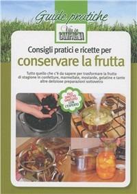 Consigli pratici e ricette per conservare la frutta - Rita Bacchella - copertina
