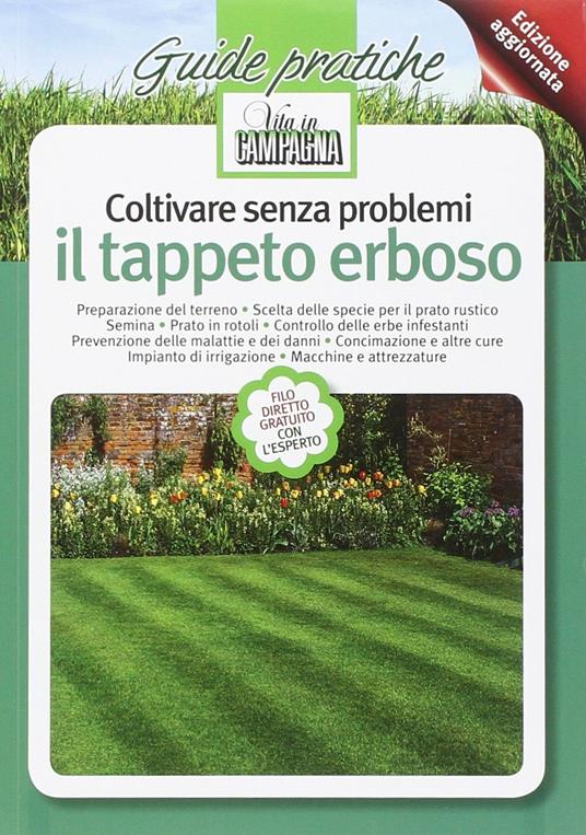 Coltivare senza problemi il tappeto erboso - Stefano Macolino,Carlo Cametti,Arnaldo Zenti - copertina
