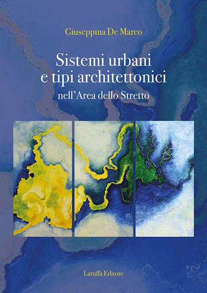 Sistemi urbani e tipi architettonici nell'area dello Stretto - copertina