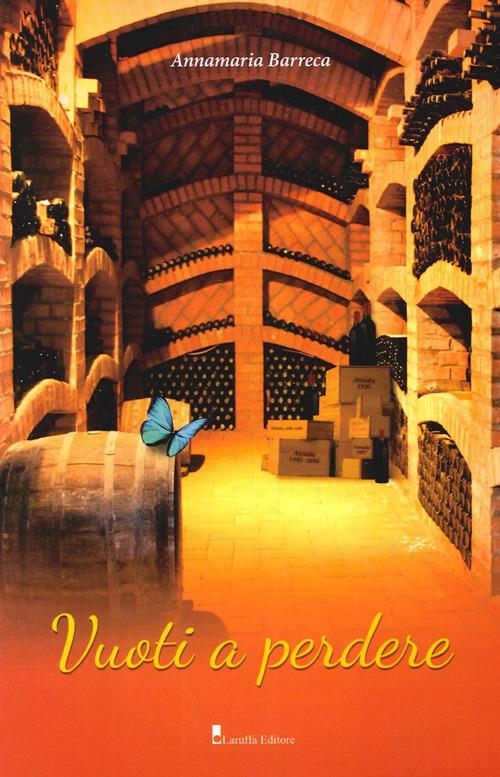Vuoti a perdere - Annamaria Barreca - copertina