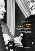 Cu' cunta menti 'a junta! Lessico ed espressioni idiomatiche dei dialetti calabri del Vibonese con annotazioni storiche e demologiche