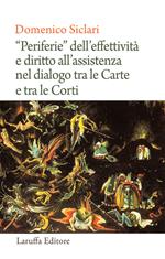 «Periferie» dell'effettività e diritto all'assistenza nel dialogo tra le Carte e tra le Corti