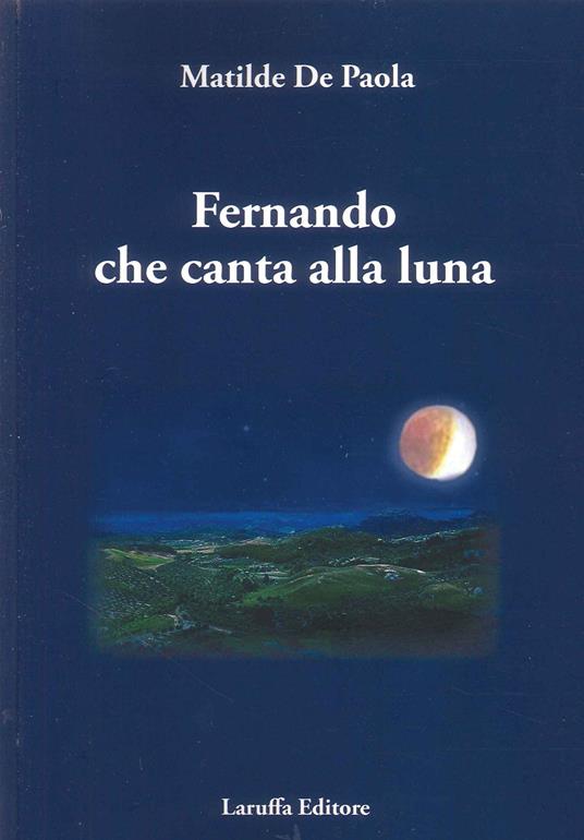 Fernando che canta alla luna - Matilde De Paola - copertina