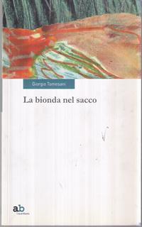 La bionda nel sacco