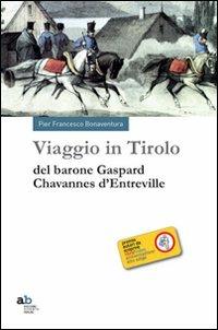 Viaggio in Tirolo del barone Chavannes d'Entreville - P. Francesco Bonaventura - copertina