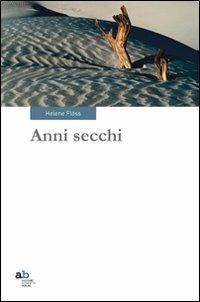 Anni secchi - Helene Flöss - copertina
