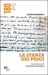 La stanza dei pesci - Flora Tommaseo - copertina