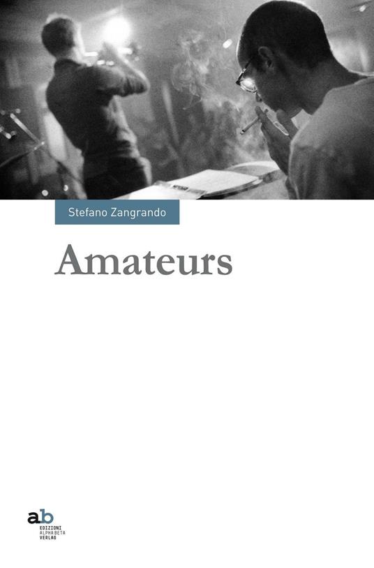 Amateurs - Stefano Zangrando - copertina