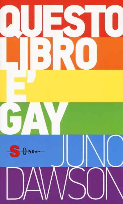 Questo libro è gay - Juno Dawson - copertina