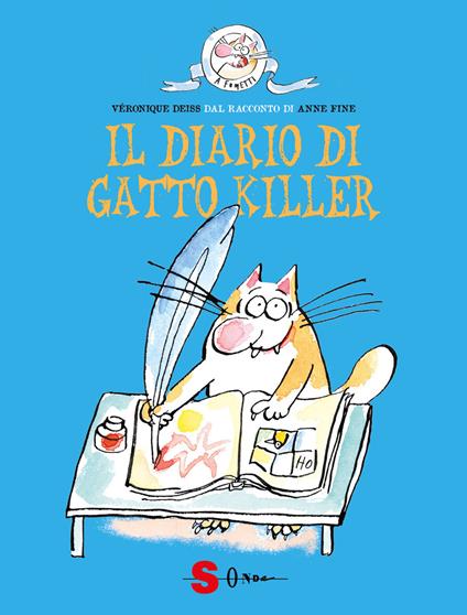 Il diario di Gatto Killer. Dal racconto di Anne Fine - Véronique Deiss - copertina
