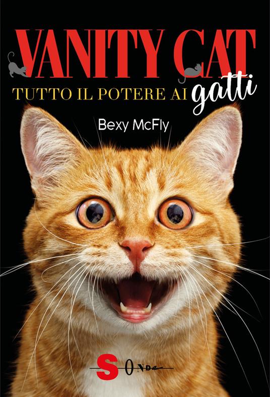 Vanity cat. Tutto il potere ai gatti - Bexy McFly - copertina