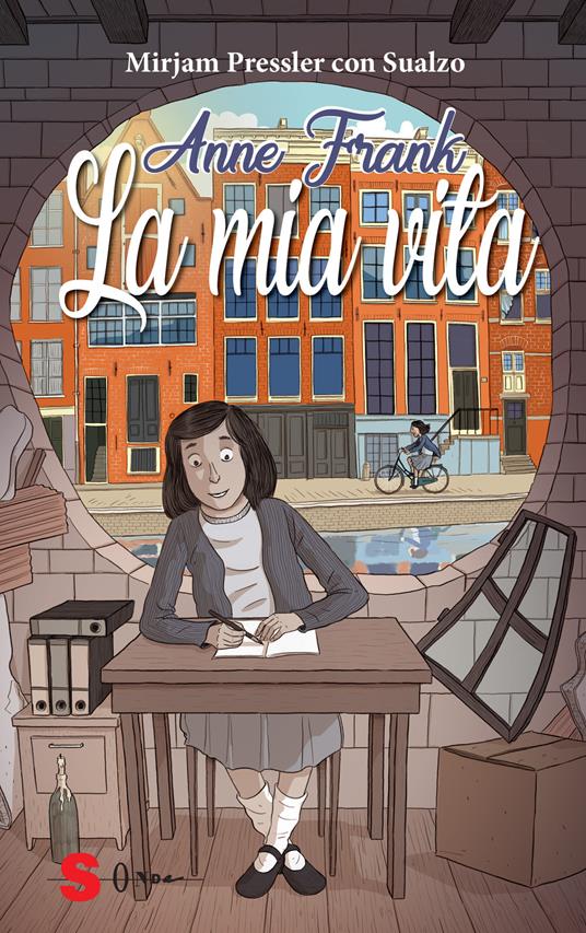 Anne Frank. La mia vita. Ediz. illustrata - Mirjam Pressler - copertina