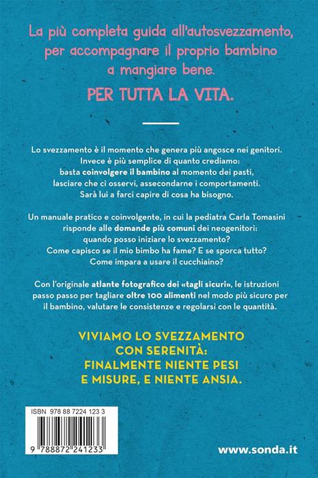 Lo svezzamento è vostro! Manuale pratico di autosvezzamento - Pediatra Carla - 7
