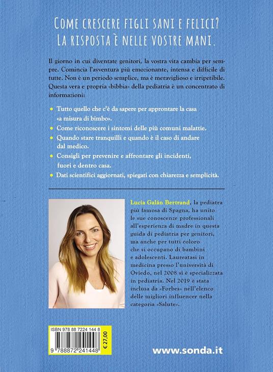 Il tuo pediatra in casa. La guida completa per i genitori, dalla nascita all’adolescenza - Lucia Galán Bertrand - 8
