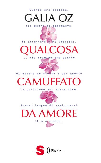 Qualcosa camuffato da amore - Galia Oz - copertina