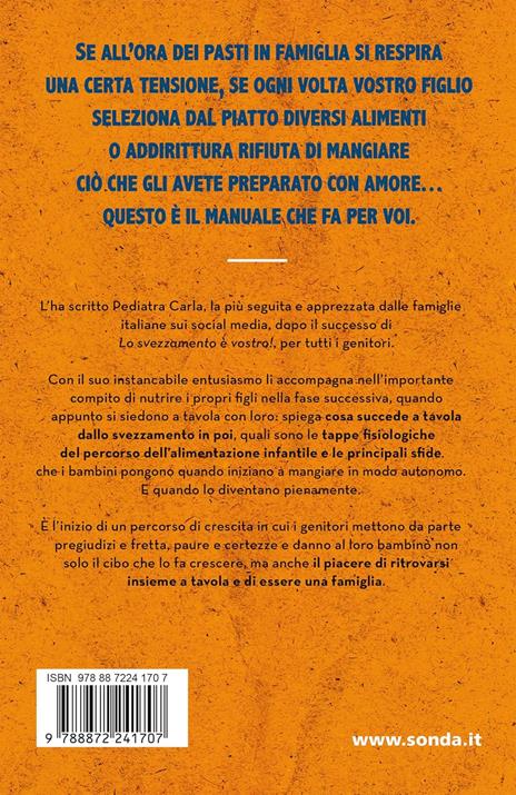 La famiglia si fa a tavola. Un viaggio nel comportamento alimentare dei bambini - Pediatra Carla - 7
