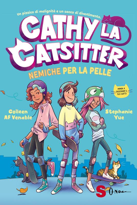 Nemiche per la pelle. Cathy la catsitter - Colleen AF Venable - copertina