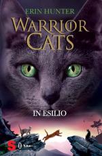 In esilio. Warrior cats
