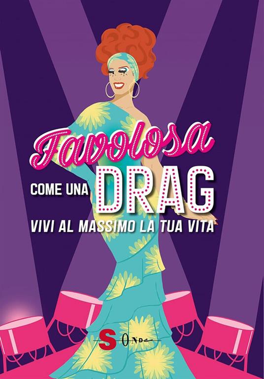 Favolosa come una drag - Queen Lagrande,Katie Mockridge - ebook