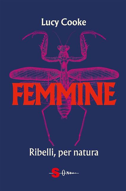 Femmine - Lucy Cooke - ebook
