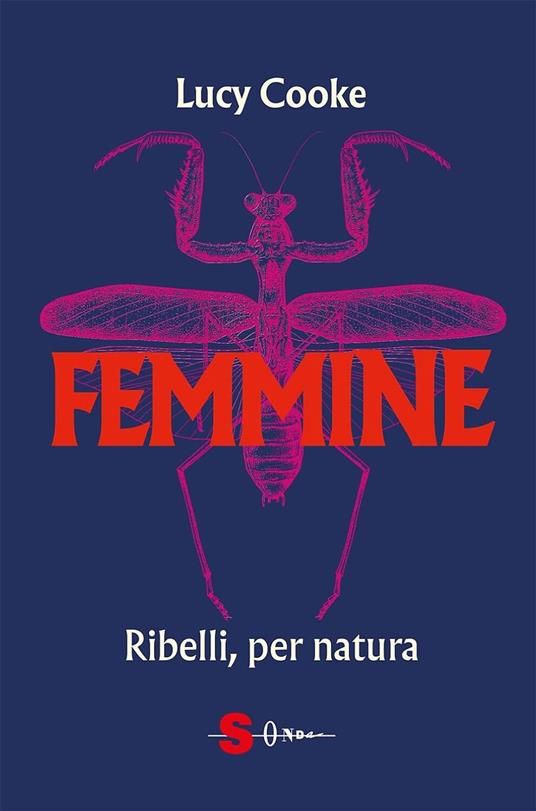 Femmine - Lucy Cooke - ebook