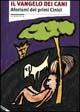 Libro Il Vangelo dei cani 