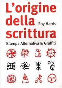 L' origine della scrittura - Roy Harris - copertina