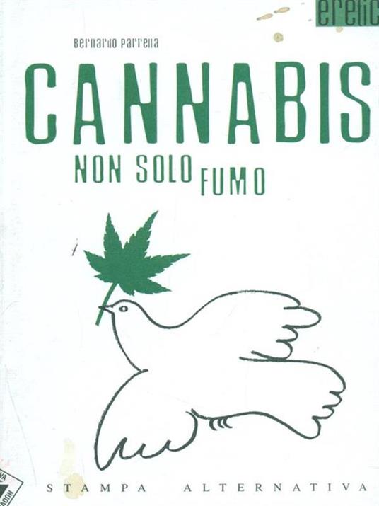 Cannabis non solo fumo - Bernardo Parrella - copertina